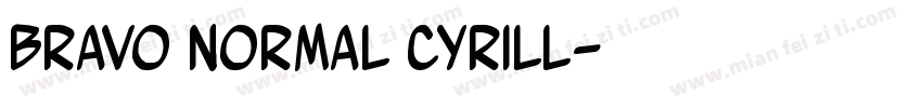 Bravo Normal Cyrill字体转换